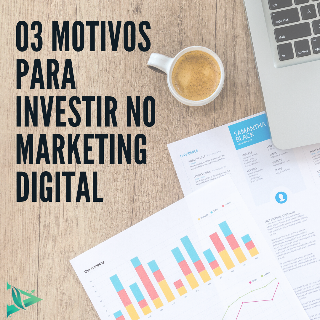 3 motivos para investir em mkt digital.png